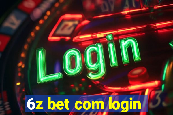 6z bet com login